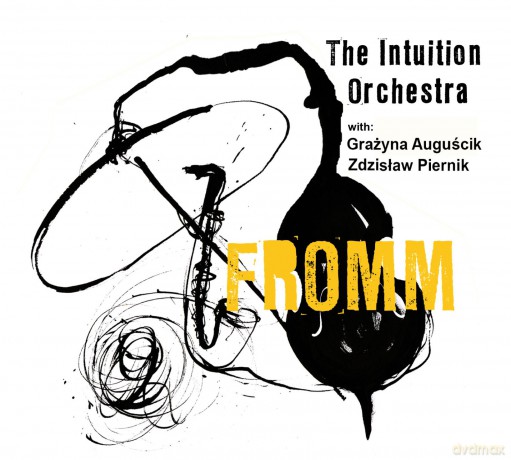 The Intuition Orchestra: Fromm [CD]