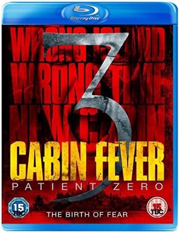Cabin Fever 3 - Patient Zero [Blu-Ray]