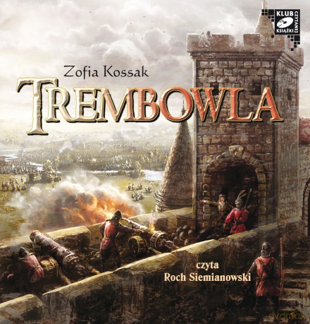 Trembowla - Zofia Kossak [AUDIOBOOK] [CD-MP3]