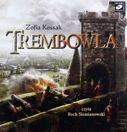 Trembowla - Zofia Kossak [AUDIOBOOK] [CD-MP3]
