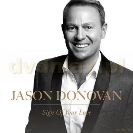Jason Donovan: Sign Of Your Love [CD]