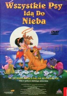 Wszystkie psy idą do Nieba [DVD]