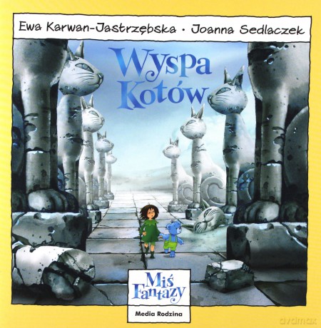 Miś Fantazy 9 Wyspa kotów - Ewa Karwan-Jastrzębska [KSIĄŻKA]