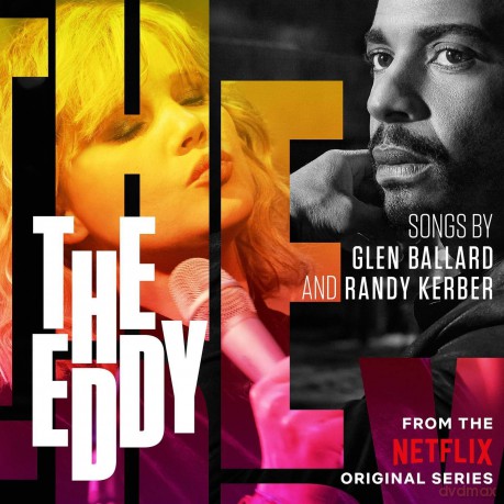 The Eddy soundtrack (Glen Ballard) [CD]