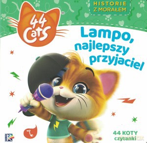 44 cats. Historie z morałem. Lampo, najlepszy przyjaciel [KSIĄŻKA]