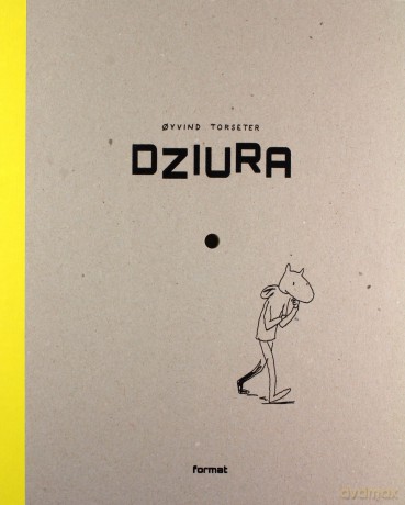 Dziura - Oyvind Torseter [KSIĄŻKA]