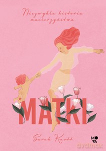 Matki - Sarah Knott [KSIĄŻKA]