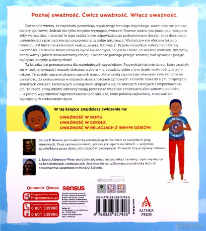 Mindfulness dla dzieci. Poczuj radość, spokój i kontrolę - Carole P. Roman, J. Robin Albertson-Wren [KSIĄŻKA]