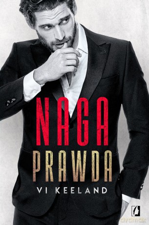 Naga prawda - Vi Keeland [KSIĄŻKA]
