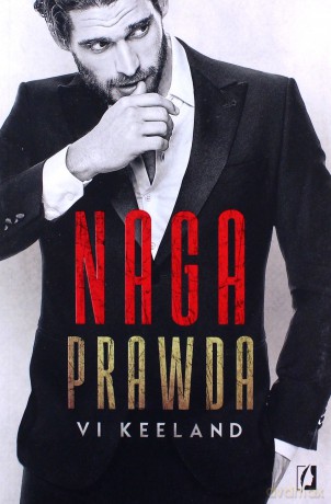 Naga prawda - Vi Keeland [KSIĄŻKA]