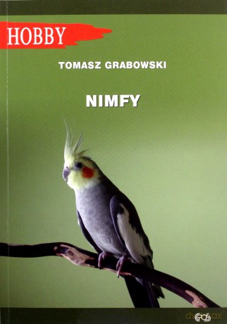 Nimfy (wyd. 2020, poprawione) - Tomasz Grabowski [KSIĄŻKA]