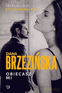 Obiecasz mi - Diana Brzezińska [KSIĄŻKA]