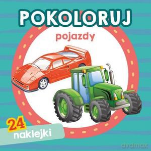 Pokoloruj pojazdy [KSIĄŻKA]