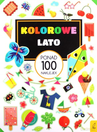 Ponad 100 naklejek. Kolorowe lato [KSIĄŻKA]