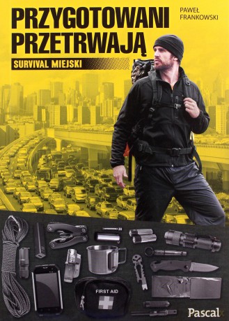Przygotowani przetrwają - Paweł Frankowski [KSIĄŻKA]