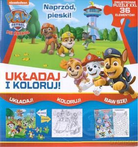 Psi Patrol. Układaj i koloruj! Naprzód pieski! [KSIĄŻKA]