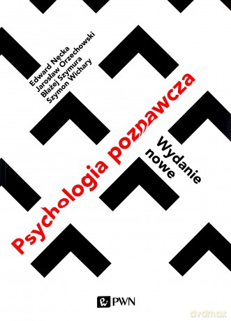 Psychologia poznawcza. Wydanie nowe [KSIĄŻKA]