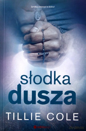 Słodka dusza - Tillie Cole [KSIĄŻKA]