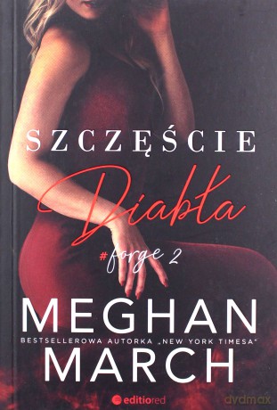 Szczęście diabła. Forge #2 - Meghan March [KSIĄŻKA]
