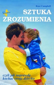 Sztuka zrozumienia - Ross Campbell [KSIĄŻKA]
