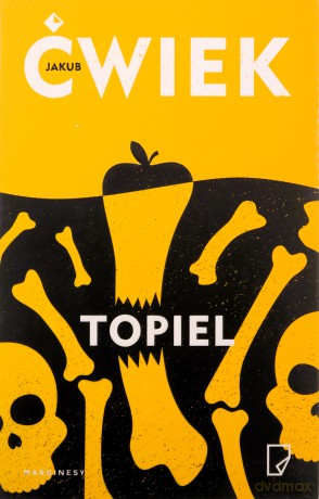 Topiel - Jakub Ćwiek [KSIĄŻKA]