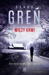 Więzy krwi - Hanna Greń [KSIĄŻKA]