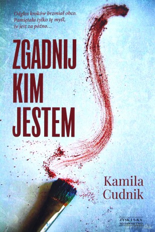 Zgadnij, kim jestem - Kamila Cudnik [KSIĄŻKA]