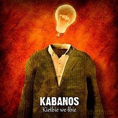 Kabanos: Kiełbie We Łbie [CD]