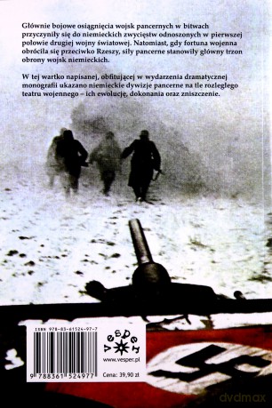 Panzerkrieg. Zwycięstwa i klęski pancernych dywizji Hitlera - Peter McCarthy, Mike Syron [KSIĄŻKA]