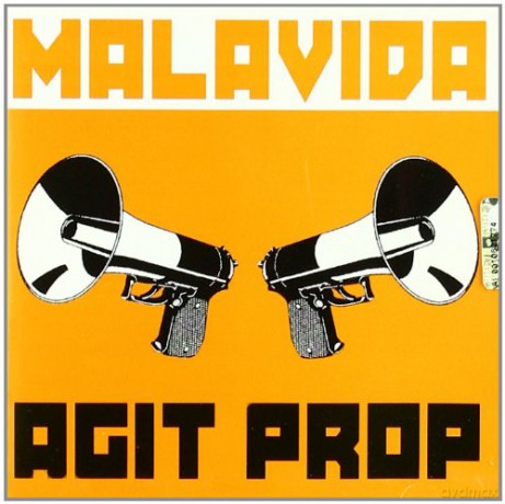 Malavida: Agit Prop [CD]