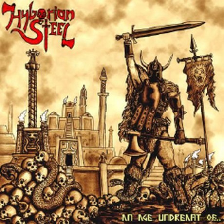 Hyborian Steel: An Age Undreamt Of [CD]