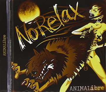 No Relax: Animalibre [CD]