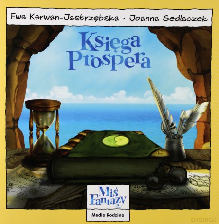 Miś Fantazy 6 Księga Prospera - Ewa Karwan-Jastrzębska [KSIĄŻKA]