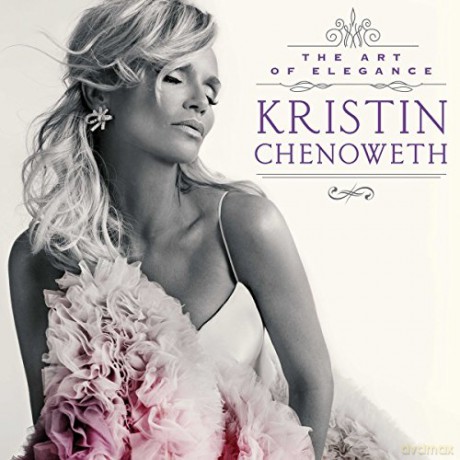 Kristin Chenoweth: Art Of Elegance [CD]