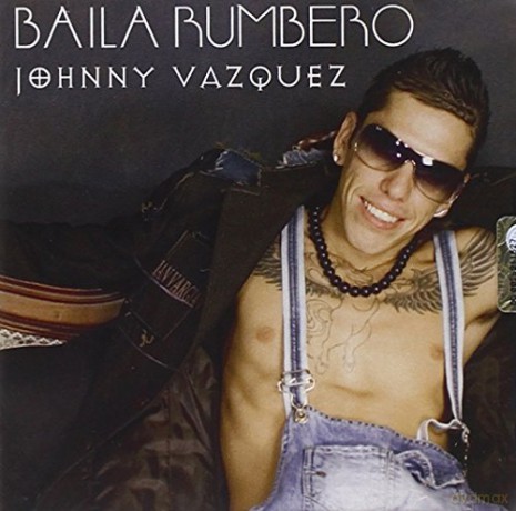 Vazquez Johnny: Baila Rumbero [CD]