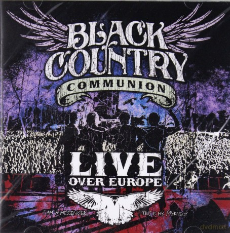 Black Country Communion: Live Over Europe [2CD]