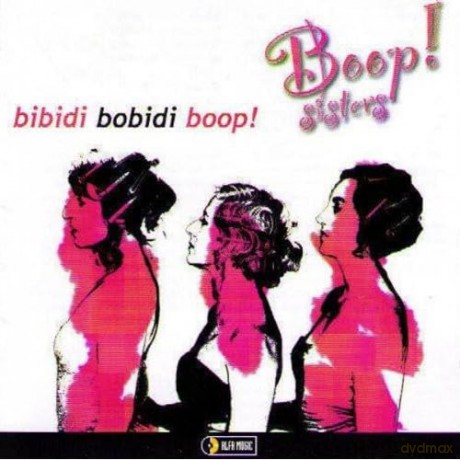 Boop Sisters: Bibidi Bobidi Boop [CD]