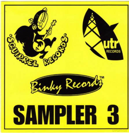 Binky/Squirrel/Utr Records Sampler #3 [CD]