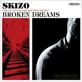 Dj Skizo: Broken Dreams [2CD]