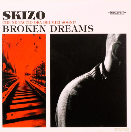 Dj Skizo: Broken Dreams [2CD]