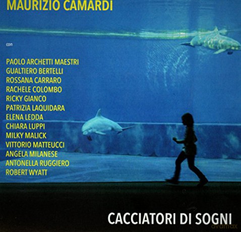 Maurizio Camardi: Cacciatori Di Sogni [CD]