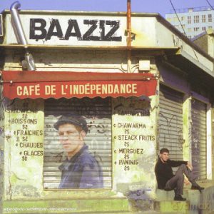 Baaziz: Cafe De L'Independance [CD]