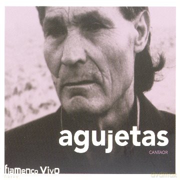 Manuel Agujetes: Cantaor [CD]