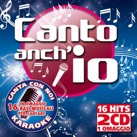 Canto Anch'Io + Karaoke [2CD]