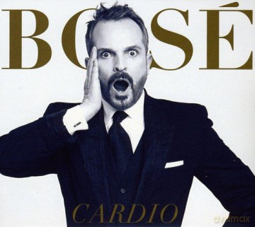 Miguel Bose: Cardio [CD]