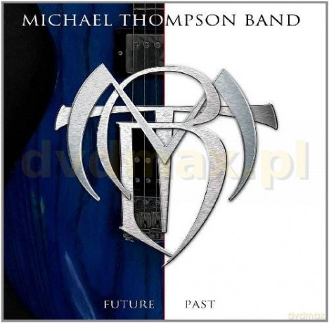 Michael Thompson Band: Future Past [CD]