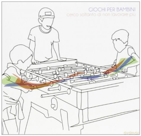 Giochi Per Bambini: Cerco Soltanto Di Non Lavorare Piu' [CD]