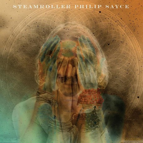 Philip Sayce: Steamroller [Winyl]