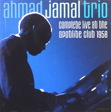 Ahmad Jamal: Complete Live At The Sptlite Club 1958 [CD]