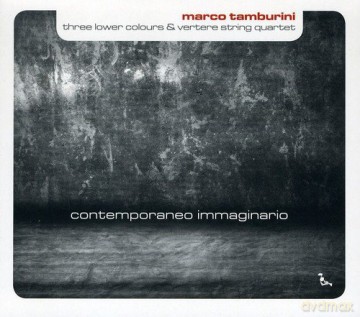 Marco Tamburini: Contemporaneo Immaginario [CD]